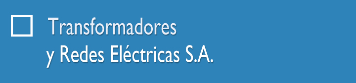 Transformadores y Redes Eléctricas S.A.